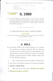 Cover of: A bill to amend title XVIII of the Social Security Act to provide for coverage, as supplies associated with the injection of insulin, of home needle removal, decontamination, and disposal devices and the disposal of needles and syringes through a sharps-by-mail or similar program under part D of the Medicare program