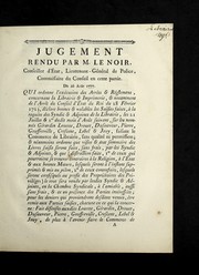 Cover of: Jugement rendu par M. Le Noir, conseiller d'E tat, lieutenant-ge ne ral de police, commissaire du conseil en cette partie: du 26 aou t 1777