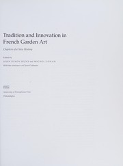 Cover of: Tradition and innovation in French garden art: chapters of a new history