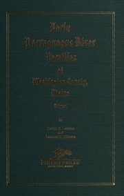 Early Narraguagus River families of Washington County, Maine by Darryl Byron Lamson