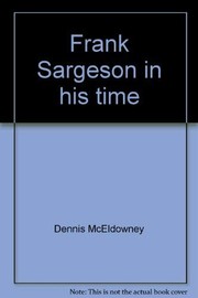 Frank Sargeson in his time by Dennis McEldowney