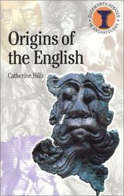 Cover of: Origins of the English by Catherine Hills, Catherine Hills