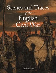 Cover of: Scenes and Traces of the English Civil War