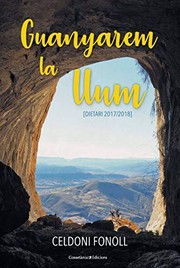 Cover of: Guanyarem la llum: [Dietari 2017/2018]