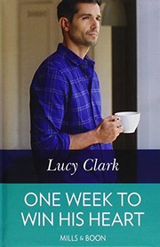 Cover of: One Week to Win His Heart