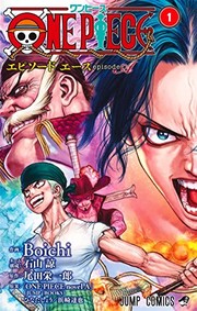 ONE PIECE EPISODE A 1 by Eiichiro Oda, Ryo Ishiyama, Boichi