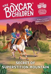 Secret of Superstition Mountain by Gertrude Chandler Warner, Karen De la Vega