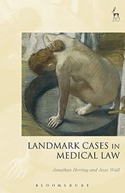 Cover of: Landmark Cases in Medical Law by Jonathan Herring, Jesse Wall