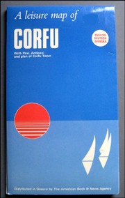 Cover of: A leisure map of Corfu: With Paxi, Antipaxi, and plan of Corfu Town