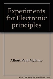 Cover of: Experiments for Electronic principles : a laboratory manual for use with Electronic Principles, 3d ed