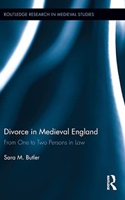 Divorce in Medieval England by Sara M. Butler