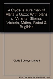 Cover of: A Clyde leisure map of Malta & Gozo: With plans of Valletta, Sliema, Victoria, Mdina, Rabat & Bugibba