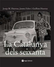 Cover of: La Catalunya dels seixanta