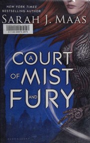 A Court of Mist and Fury by Sarah J. Maas