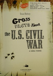 Cover of: Gross Facts about the American Civil War