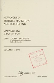 Cover of: Advances in Business Marketing and Purchasing: Mapping How Industry Buys : 1992 (Advances in Business Marketing and Purchasing)