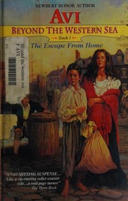 Cover of: Beyond the Western Sea: Book I: The Escape From Home