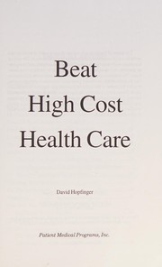 Cover of: Beat high cost health care
