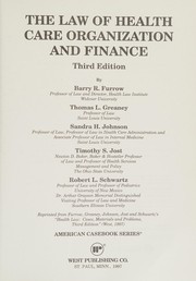 Cover of: The Law of health care organization and finance