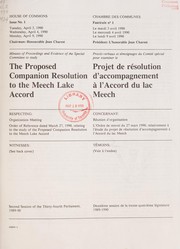 Cover of: Minutes of proceedings and evidence of the Special Committee to     Study the Proposed Companion Resolution to the Meech Lake Accord by Canada. Parliament. House of Commons. Special Committee to Study the Proposed Companion Resolution to the Meech Lake Accord