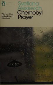 Cover of: Chernobyl Prayer: A Chronicle of the Future