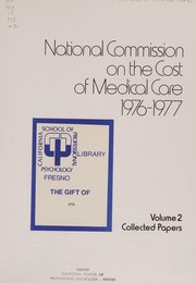 Cover of: National Commission on the Cost of Medical Care, 1976-1977.