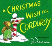 Cover of: Christmas Wish for Corduroy by B. G. Hennessy, Jody Wheeler, Don Freeman