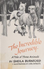 The Incredible Journey by Sheila Burnford