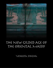 Cover of: The New Gilded Age of the Oriental Massif