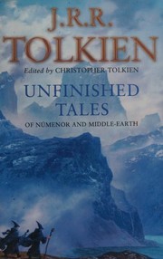 Cover of: Unfinished Tales of Númenor and Middle-earth