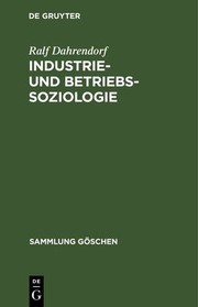 Cover of: Industrie- und Betriebssoziologie