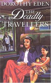 Cover of: The deadly travellers by Dorothy Eden