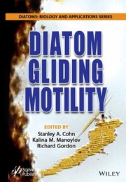 Cover of: Diatom Gliding Motility: Biology and Applications