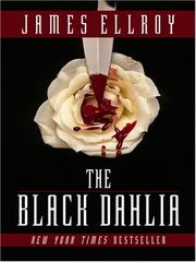 The Black Dahlia by James Ellroy