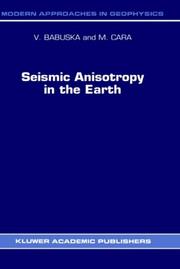 Cover of: Seismic Anisotropy in the Earth (Modern Approaches in Geophysics)