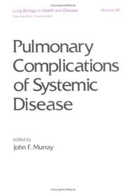 Cover of: Pulmonary complications of systemic disease