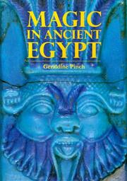Cover of: Magic in ancient Egypt by Geraldine Pinch