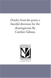 Cover of: Oracles from the poets; a fanciful diversion for the drawingroom. By Caroline Gilman.