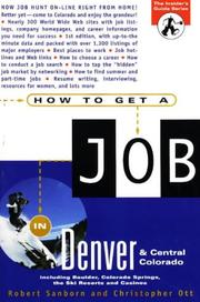 Cover of: How to get a job in Denver and Central Colorado