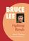 Cover of: Bruce Lee