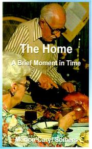 Cover of: The Home a Brief Moment in Time: A Brief Moment in Time