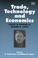 Cover of: Trade, technology and economics