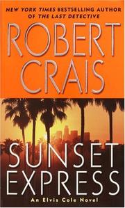 Cover of: Sunset Express: An Elvis Cole Novel (Elvis Cole Novels)