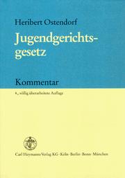 Jugendgerichtsgesetz by Heribert Ostendorf