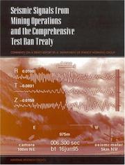 Cover of: Seismic Signals from Mining Operations and the Comprehensive Test Ban Treaty: Comments on a Draft Report by a Department of Energy Working Group (Compass Series)