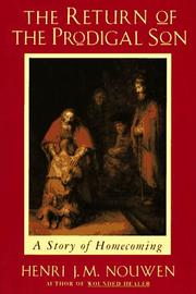 Cover of: The return of the prodigal son by Henri J. M. Nouwen