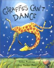 Giraffes can't dance by Giles Andreae