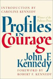 Profiles in courage by John F. Kennedy