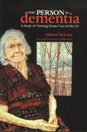 Cover of: The Person in Dementia: A Study of Nursing Home Care in the U.S. (Broadview Ethnographies & Case Studies)