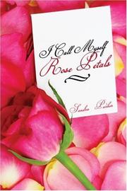 Cover of: I Call Myself Rose Petals